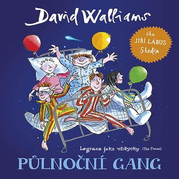 Půlnoční gang audiobook, David Walliams