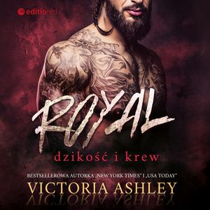 Royal. Dzikość i krew. Savage & Ink #1, Victoria Ashley