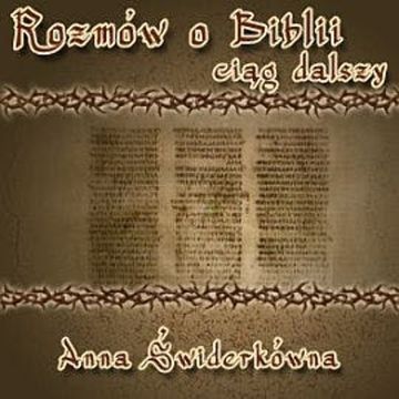 Rozmów o Biblii ciąg dalszy audiobook, Anna Świderkówna