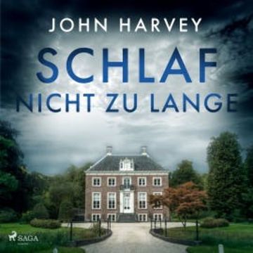 Schlaf nicht zu lange audiobook, John Harvey