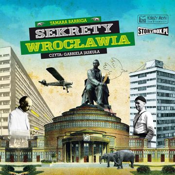 Sekrety Wrocławia audiobook, Tamara Barriga
