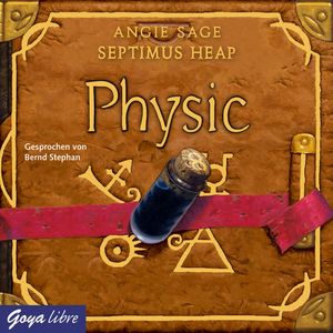 Septimus Heap. Physic, Angie Sage