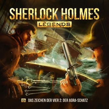 Sherlock Holmes - Sherlock Holmes Legends, Folge 15: Das Zeichen der Vier II: Der Agra-Schatz audiobook, Eric Zerm