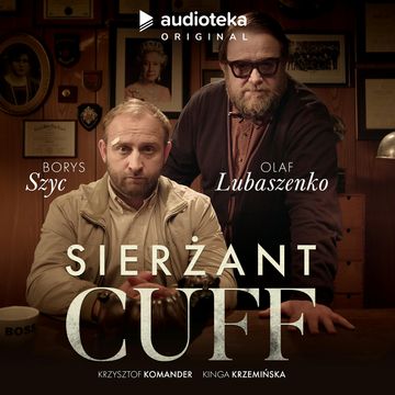 Sierżant Cuff audiobook, Kinga Krzemińska, Krzysztof Komander