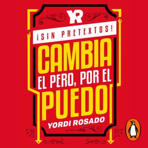 ¡Sin pretextos!, Yordi Rosado