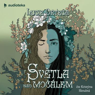 Světla nad močálem audiobook, Lucie Ortega