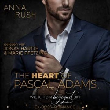 The Heart of Pascal Adams audiobook, Anna Rush
