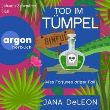 Tod im Tümpel - Ein Miss-Fortune-Krimi, Band 3 (Ungekürzte Lesung) audiobook, Jana DeLeon