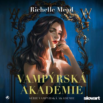 Vampýrská akademie audiobook, Richelle Mead