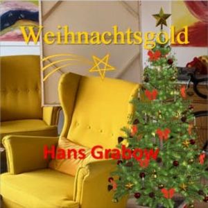 Weihnachtsgold, Hans Grabow