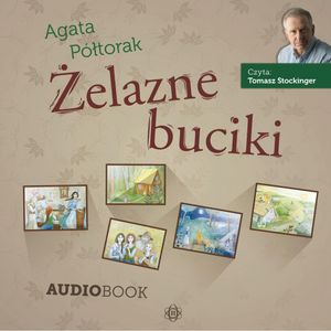 Żelazne buciki, Agata Półtorak