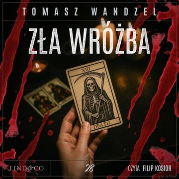 Zła wróżba. Komisarz Oczko. Tom 28 audiobook, Tomasz Wandzel