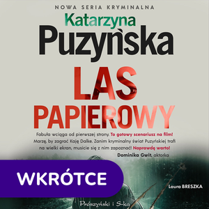 Las papierowy. Zalesie. Tom 3, Katarzyna Puzyńska