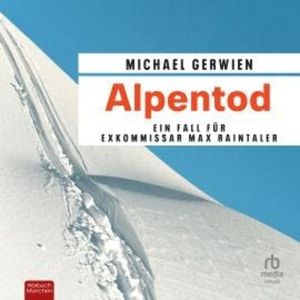 Alpentod, Michael Gerwien