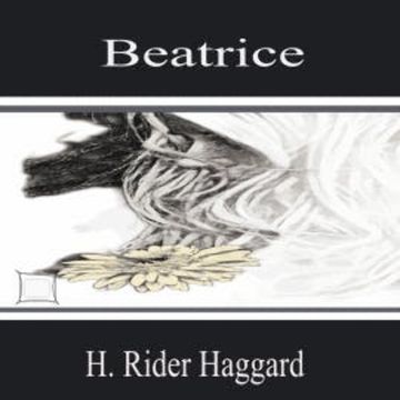 Beatrice audiobook, H. Rider Haggard