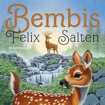 BEMBIS. Miško gyvenimo istorija audiobook, Felix Salten