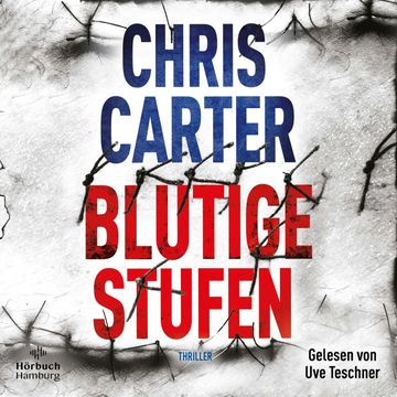 Blutige Stufen audiobook, Chris Carter