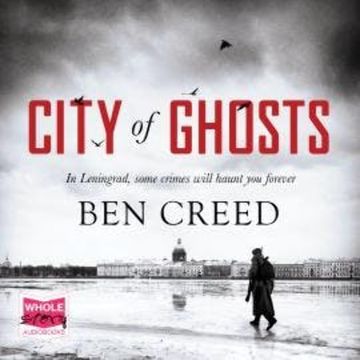 City of Ghosts audiobook, Ben Creed