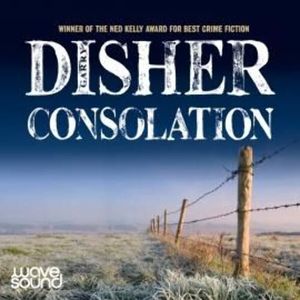 Consolation, Garry Disher