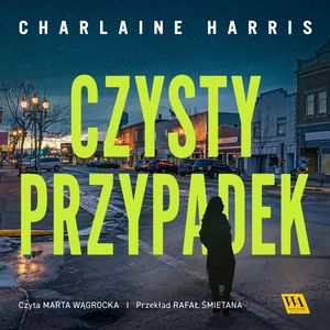 Czysty przypadek, Charlaine Harris