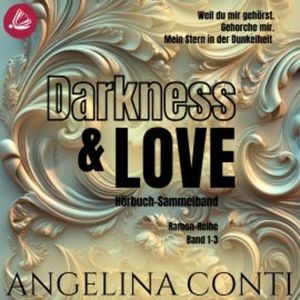 Darkness & Love: Ramon Sammelband, Angelina Conti