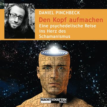 Den Kopf aufmachen audiobook, Daniel Pinchbeck