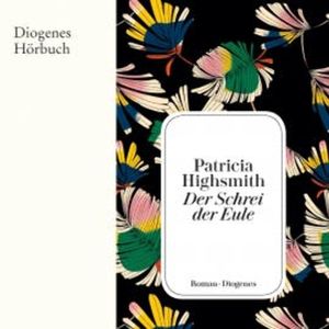Der Schrei der Eule, Patricia Highsmith