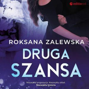 Druga szansa, Roksana Zalewska