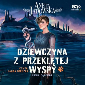 Dziewczyna z Przeklętej Wyspy, Aneta Jadowska