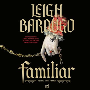 Familiar audiobook, Leigh Bardugo