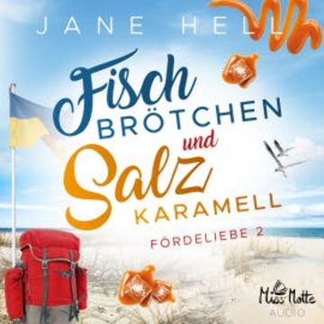 Fischbrötchen und Salzkaramell audiobook, Jane Hell