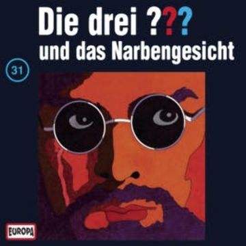 Folge 31: Die drei ??? und das Narbengesicht audiobook, N.N.