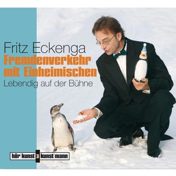 Fremdenverkehr mit Einheimischen audiobook, Fritz Eckenga