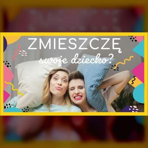 Gdzie ja zmieszczę swoje dziecko | ODC. 109 | mama lama, Anna Weber, Ola Woźniak