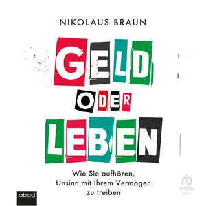 Geld oder Leben, Nikolaus Braun.