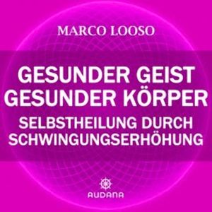 GESUNDER GEIST = GESUNDER KÖRPER, Marco Looso
