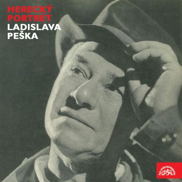 Herecký portrét Ladislava Peška audiobook, Bertolt Brecht, Carlo Goldoni, Josef Čapek, Nikolaj Vasiljevič Gogol, Titus Macchius Plautus, William Shakespeare