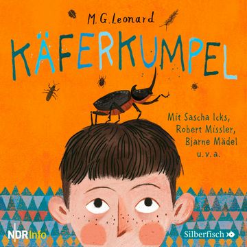 Käferkumpel - Das Hörspiel audiobook, M.G. Leonard