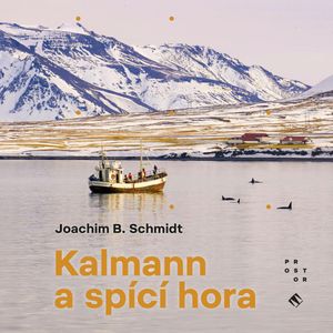 Kalmann a spící hora, Joachim B. Schmidt