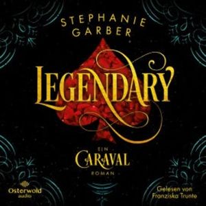 Legendary (Caraval 2), Stephanie Garber