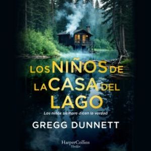 Los niños de la casa del lago, Gregg Dunnett
