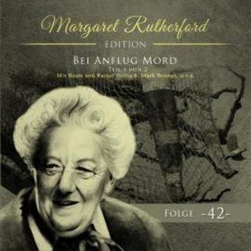 Margaret Rutherford, Folge 42: Bei Anruf Mord (Teil 1) (Ungekürzt) audiobook, Agatha MacGuffin