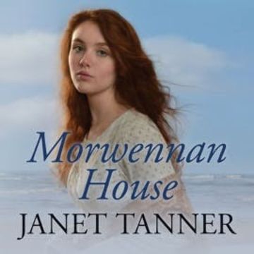 Morwennan House audiobook, Janet Tanner