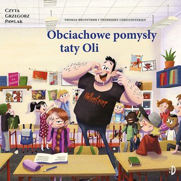 Obciachowe pomysły taty Oli audiobook, Thomas Brunstrøm