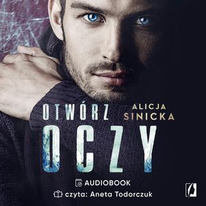 Otwórz oczy, Alicja Sinicka