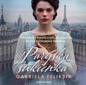 Paryska sukienka, Gabriela Feliksik