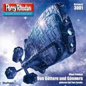 Perry Rhodan 3001: Von Göttern und Gönnern, Oliver Fröhlich