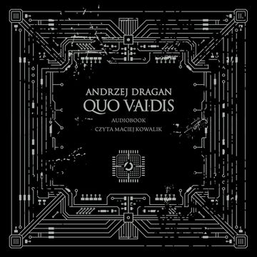 Quo vAIdis audiobook, Andrzej Dragan