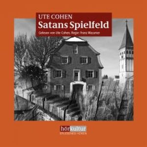 Satans Spielfeld, Ute Cohen