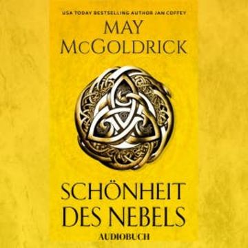 Schönheit des Nebels audiobook, May McGoldrick